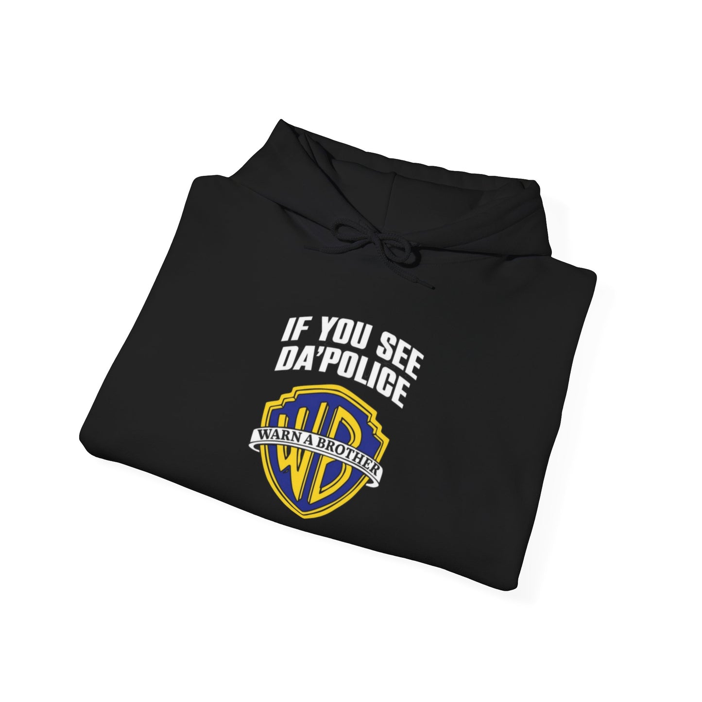 Warn A Brother Hoodie
