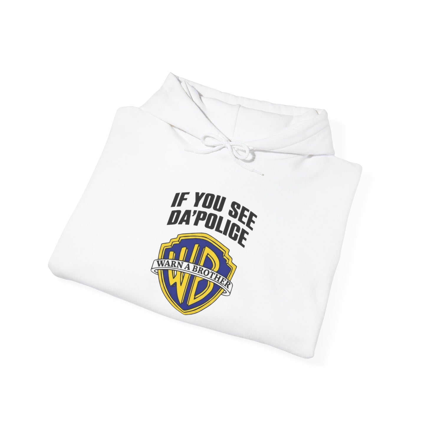 Warn A Brother Hoodie