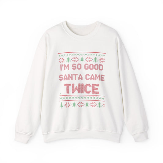 Santa Came Twice Sweatshirt