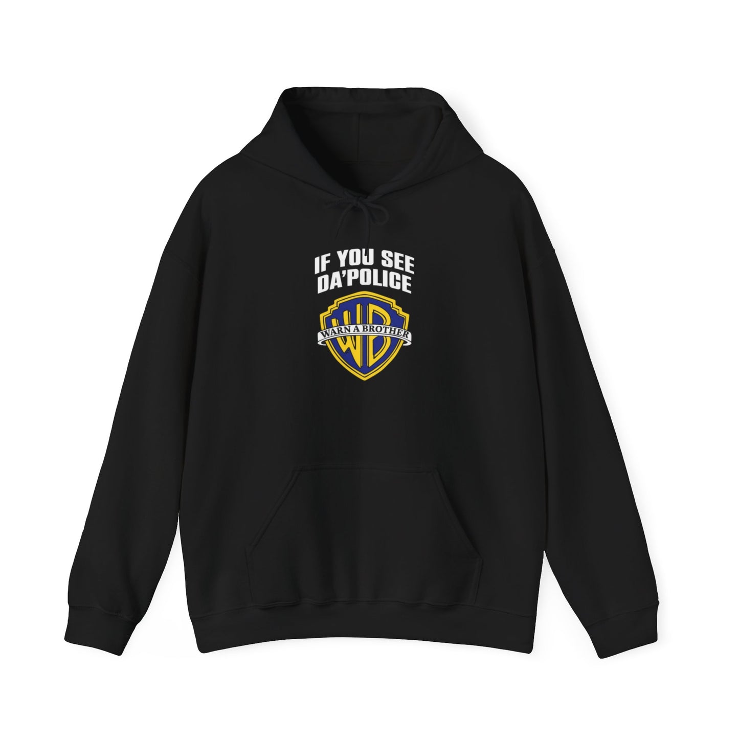 Warn A Brother Hoodie